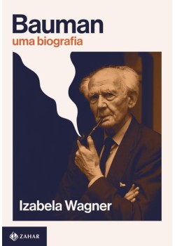 Bauman: Uma biografia