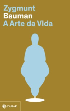 A arte da vida (Nova edição)