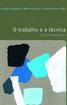 O trabalho e a técnica