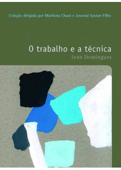 O trabalho e a técnica