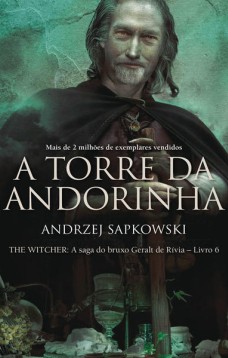 A torre da Andorinha - The Witcher - A saga do bruxo Geralt de Rívia