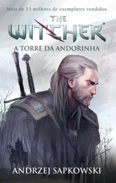 A torre da andorinha - The Witcher - A saga do bruxo Geralt de Rívia (Capa game)