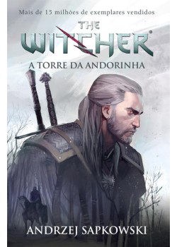 A torre da andorinha - The Witcher - A saga do bruxo Geralt de Rívia (Capa game)