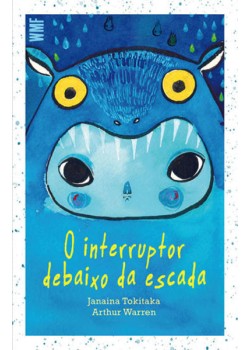 O interruptor debaixo da escada