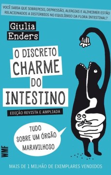 O discreto charme do intestino