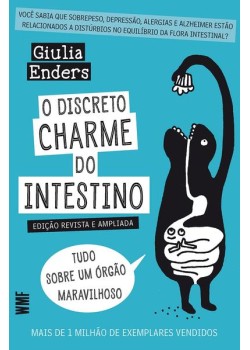 O discreto charme do intestino