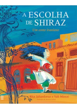 A escolha de Shiraz