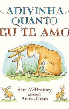 Adivinha quanto eu te amo