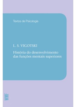 História do desenvolvimento das funções mentais superiores