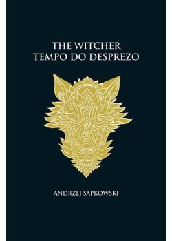 Tempo do desprezo - The Witcher - A saga do bruxo Geralt de Rívia (capa dura)