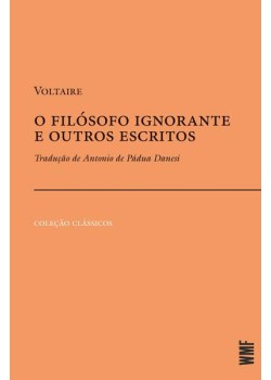 O filósofo ignorante e outros escritos