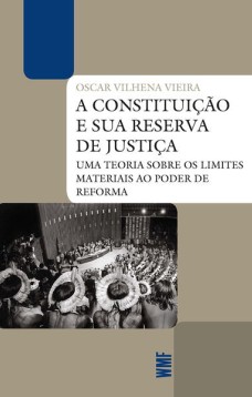 A Constituição e sua reserva de justiça