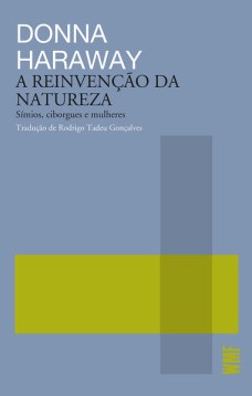 A Reinvenção da natureza