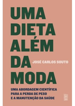 Uma dieta além da moda