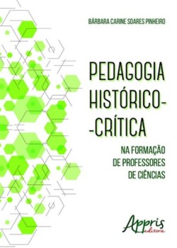 Pedagogia histórico-crítica na formação de professores de ciências