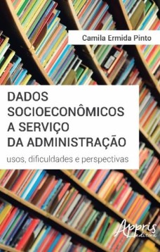 Dados socioeconômicos a serviço da administração