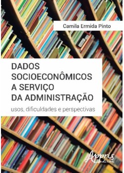 Dados socioeconômicos a serviço da administração