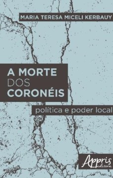 A morte dos coronéis