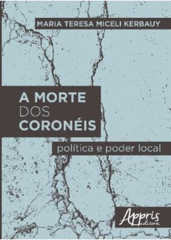 A morte dos coronéis