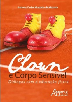 Clown e corpo sensível: diálogos com a educação física