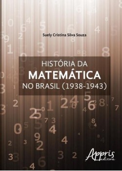 História da matemática no brasil: (1938-1943)