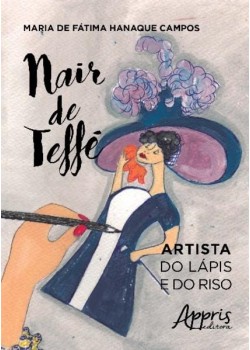 Nair de teffé: artista do lápis e do riso