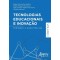 Tecnologias educacionais e inovação: diálogos e experiências – volume i