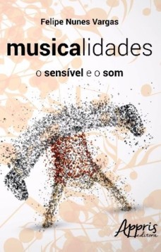 Musicalidades: o sensível e o som