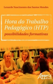 Hora do trabalho pedagógico (htp): possibilidades formativas