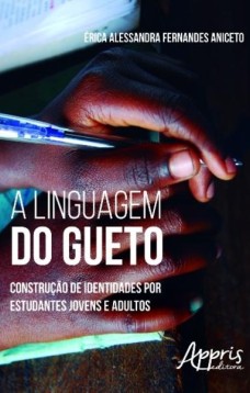 A linguagem do gueto