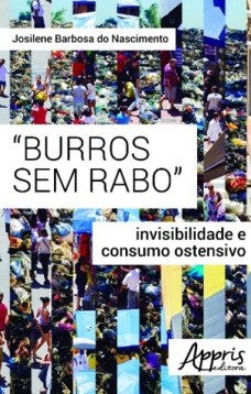 “Burros sem rabo”