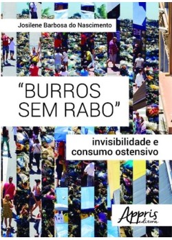 “Burros sem rabo”