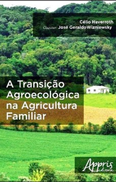 A transição agroecológica na agricultura familiar