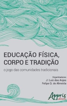 Educação física, corpo e tradição