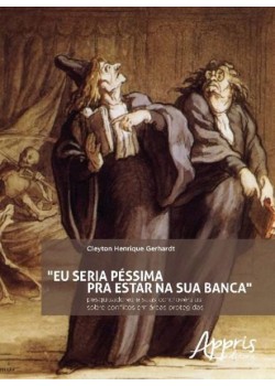 Eu seria péssima pra estar na sua banca