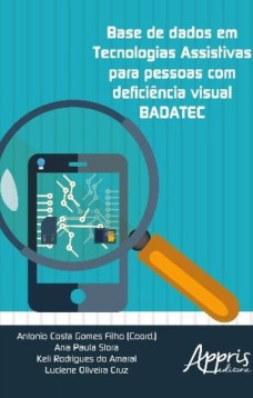 Base de dados em tecnologias assistivas para pessoas com deficiência visual badatec