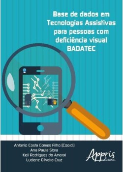 Base de dados em tecnologias assistivas para pessoas com deficiência visual badatec