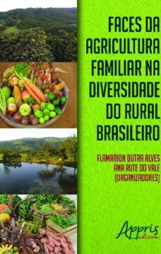 Faces da agricultura familiar na diversidade do rural brasileiro