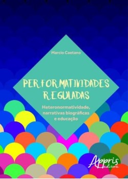 Performatividades reguladas