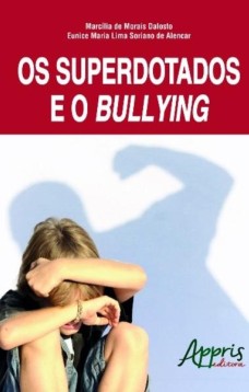 Os superdotados e o bullying