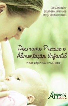 Desmame precoce e alimentação infantil