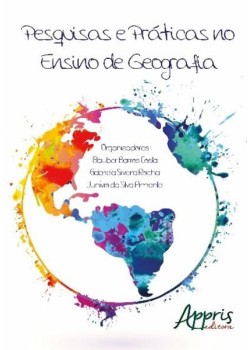 Pesquisas e práticas no ensino de geografia