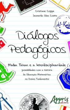 Diálogos pedagógicos: malba tahan e a interdisciplinaridade