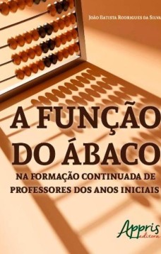 A função do ábaco na formação continuada de professores dos anos iniciais