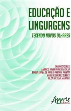 Educação e linguagens: tecendo novos olhares