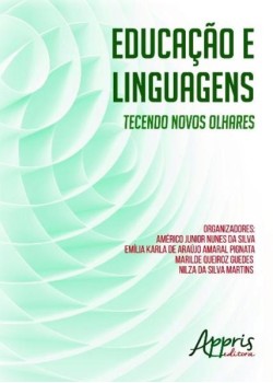 Educação e linguagens: tecendo novos olhares