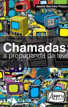 Chamadas: a propaganda da tevê