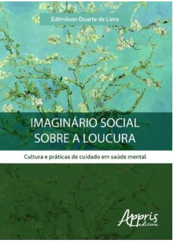 Imaginário social sobre a loucura