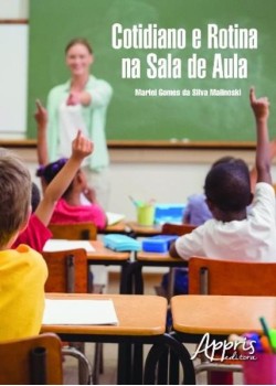 Cotidiano e rotina na sala de aula