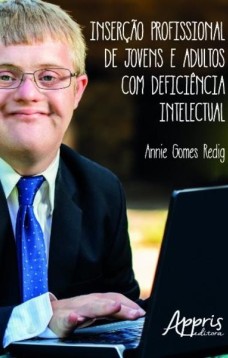 Inserção profissional de jovens e adultos com deficiência intelectual